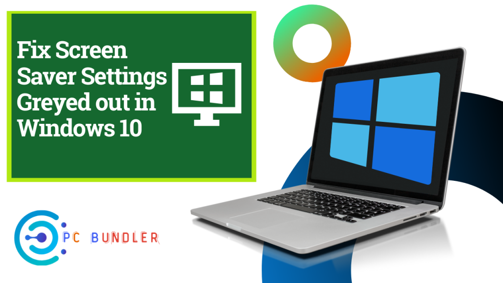 fix-screen-saver-settings-greyed-out-in-windows-10-pcbundler