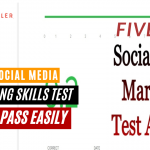 Fiverr Social Media Marketing Skills Test 2022 [How to Pass Easily]